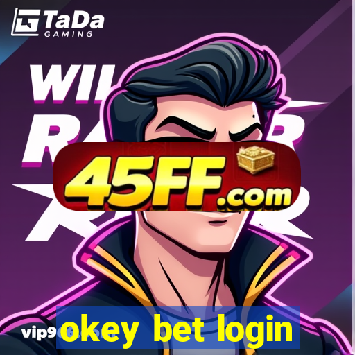 okey bet login